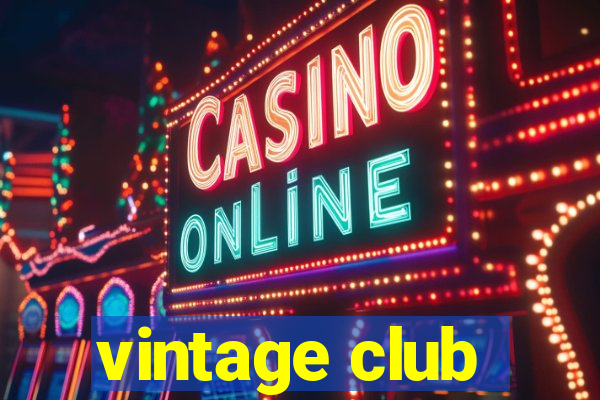 vintage club